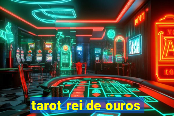 tarot rei de ouros